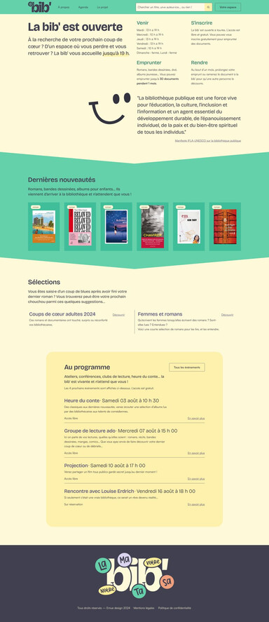 Sur cette page web, le titre : La bib' est ouverte est suivi d'informations pratiques groupées : Venir, S'inscrire, Emprunter et Rendre. Suivent les sections Dernières nouveautés, Sélections et Au programme.
